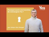 Ouvrir sa conciergerie en franchise - YES CONCIERGERIE